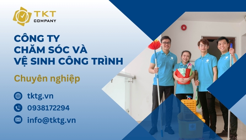 Công ty dịch vụ vệ sinh công nghiệp TKT Company