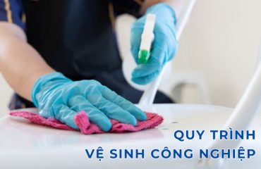 quy trình vệ sinh công nghiệp