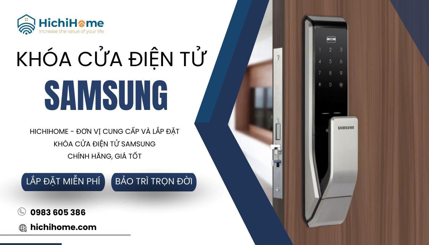 Đại lý phân phối khóa điện tử Samsung chính hãng HichiHome