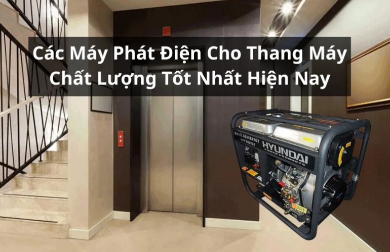 máy phát điện cho thang máy