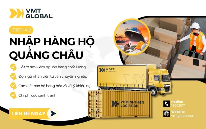 Công ty nhập hàng hộ Quảng Châu VMT Global