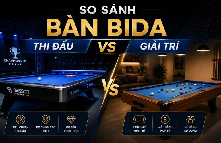 bàn bida thi đấu và bàn bida giải trí
